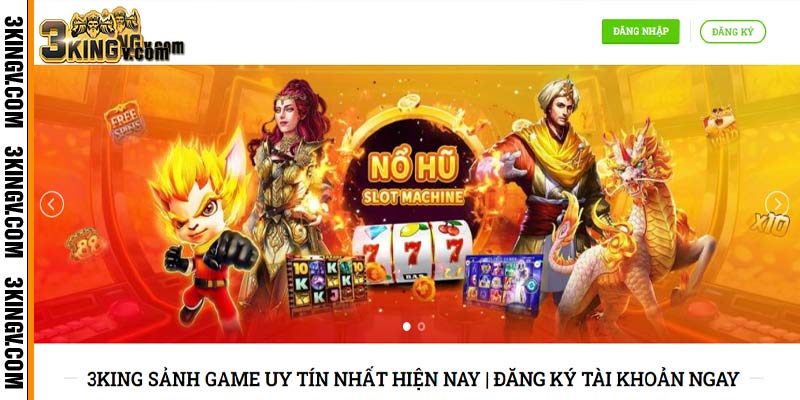 Giới Thiệu 3King - Cổng Game Đổi Thưởng Tiền Mặt Lớn VN